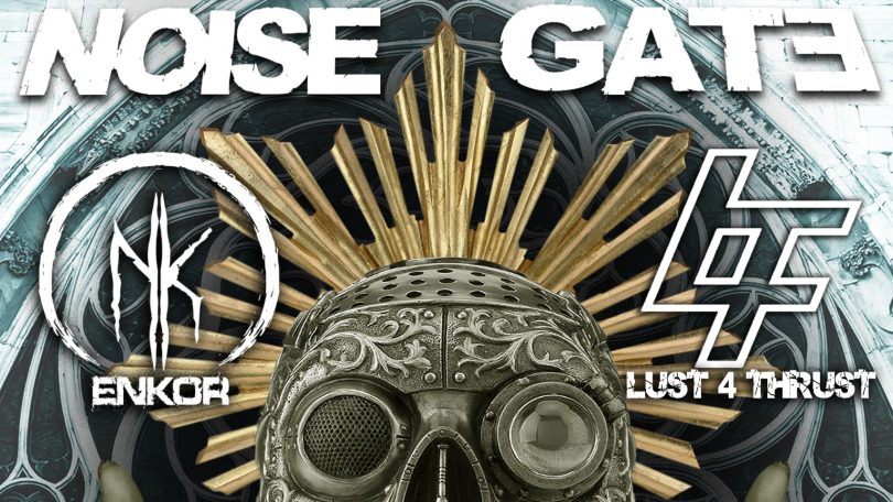 Noise Gate Lust4thrust EnKor